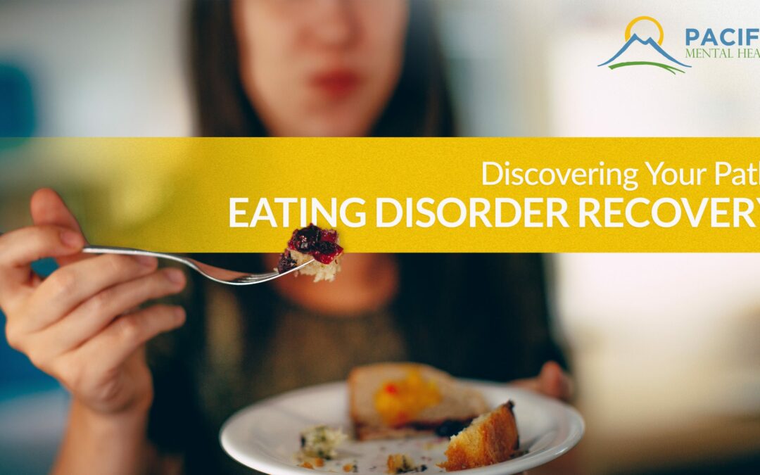 Discovering Your Path: Eating Disorder Recovery