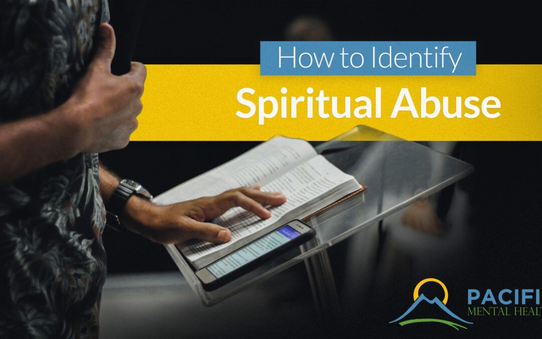 How to Identify Spiritual Abuse