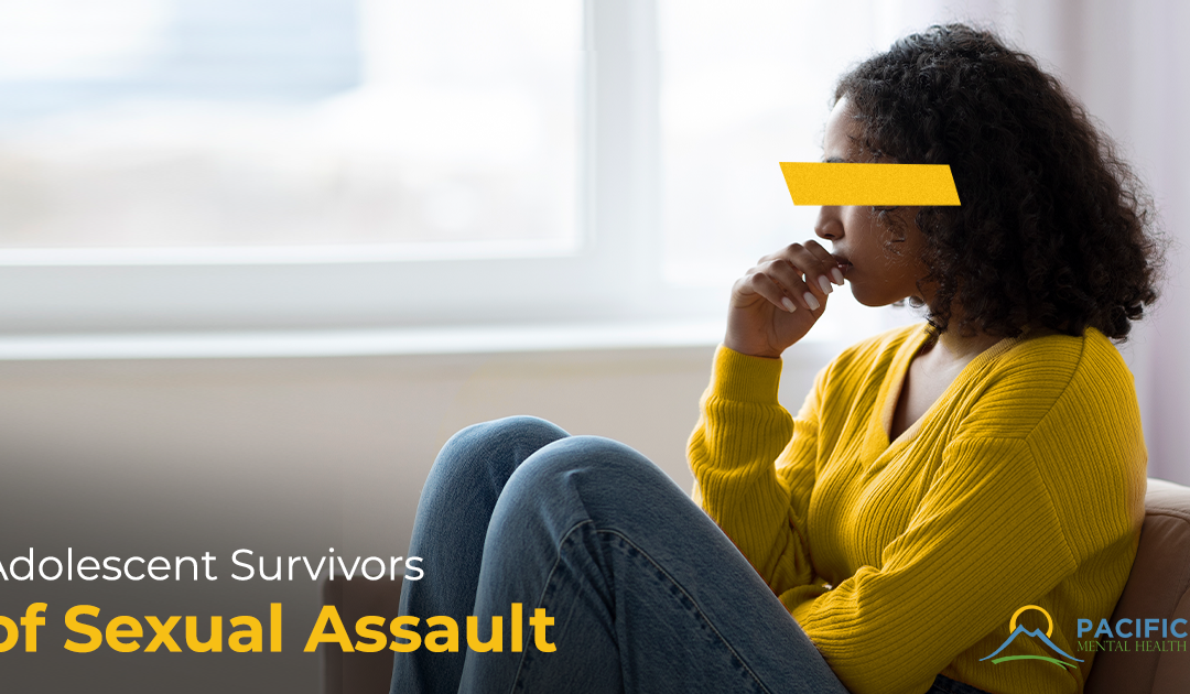 CBT for Adolescent Survivors of Sexual Assault