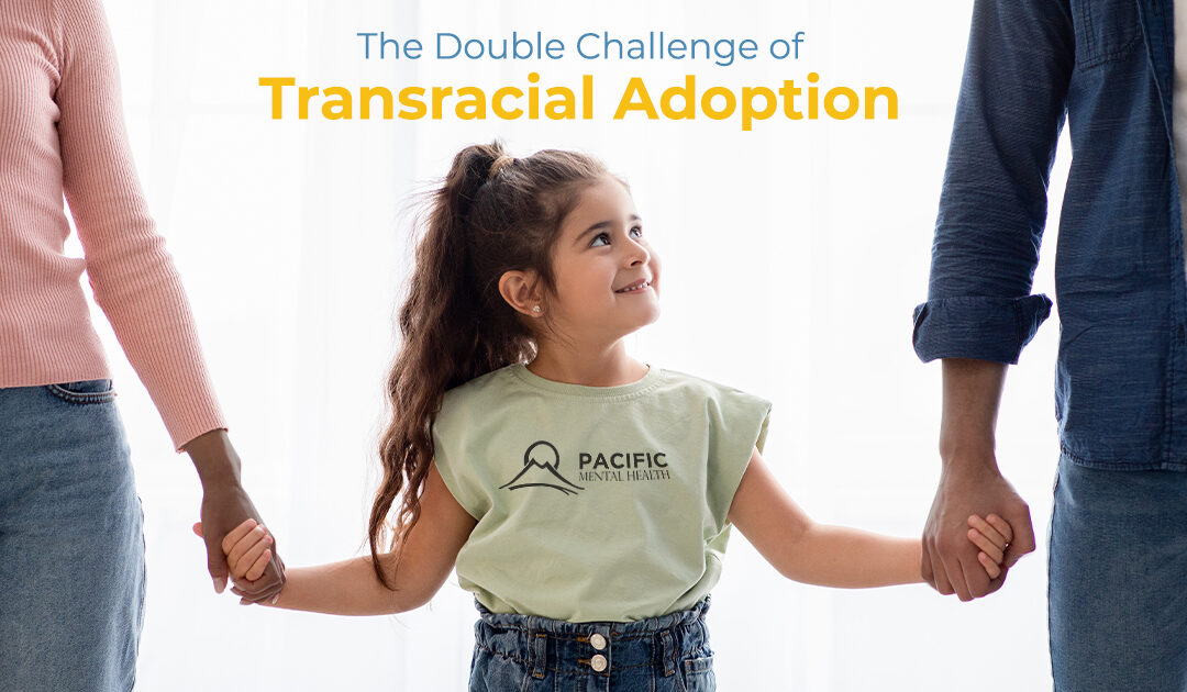 The double challenge of transracial adoption