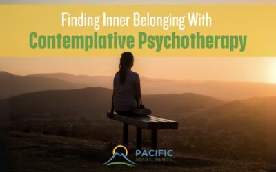 Finding Inner Belonging with Contemplative Psychotherapy