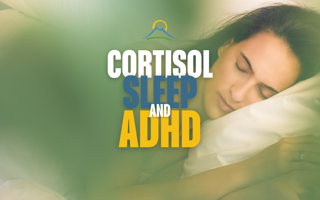 Cortisol, Sleep, and ADHD